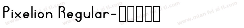 Pixelion Regular字体转换